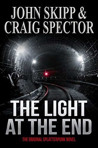 Cover art for The Light at the End by John Skipp and Craig Spector