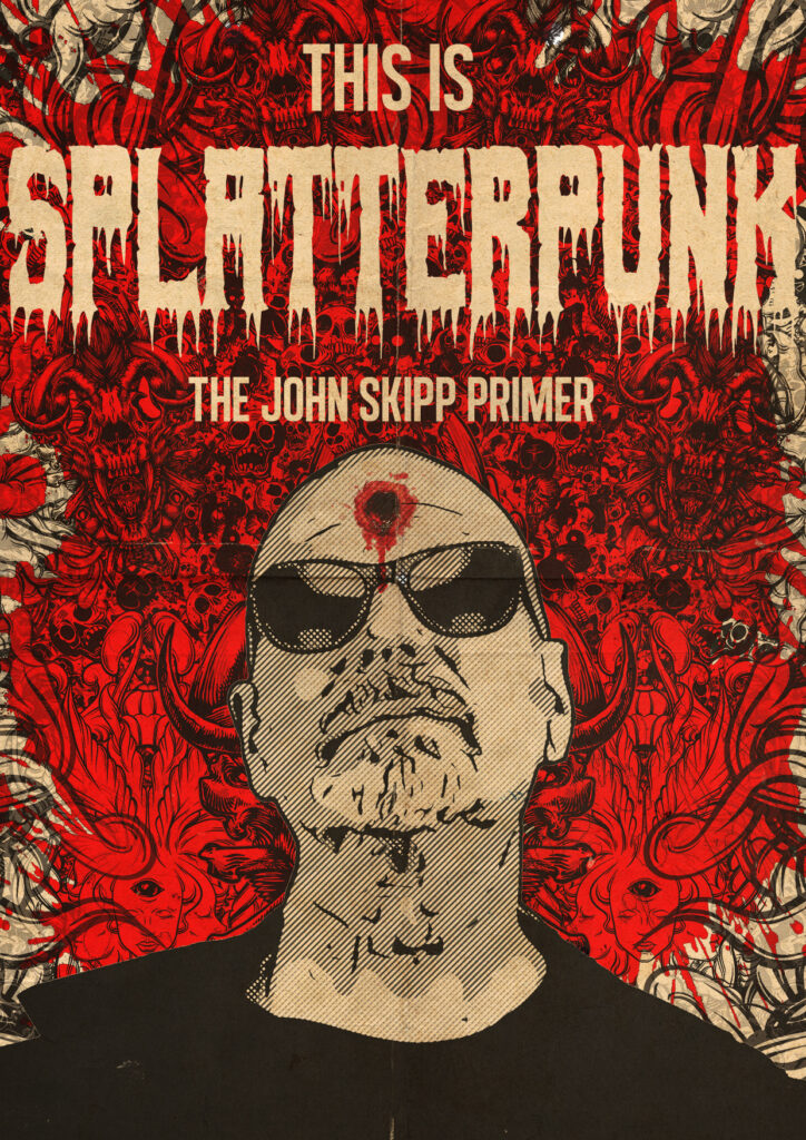 This Is Splatterpunk The John Skipp Primer book cover